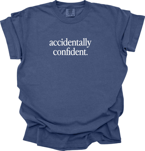 Accidentally Confident T-Shirt