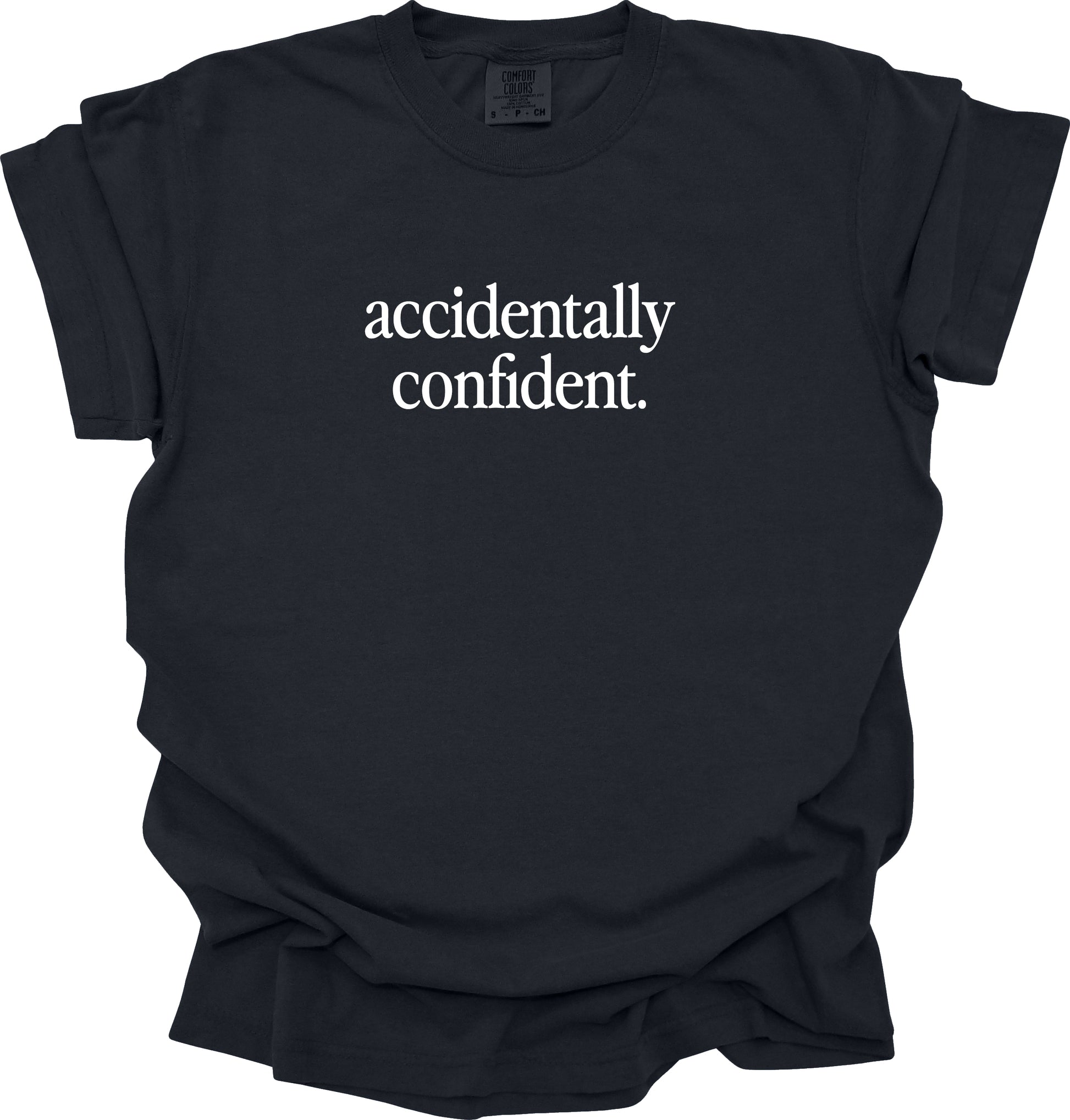 Accidentally Confident T-Shirt