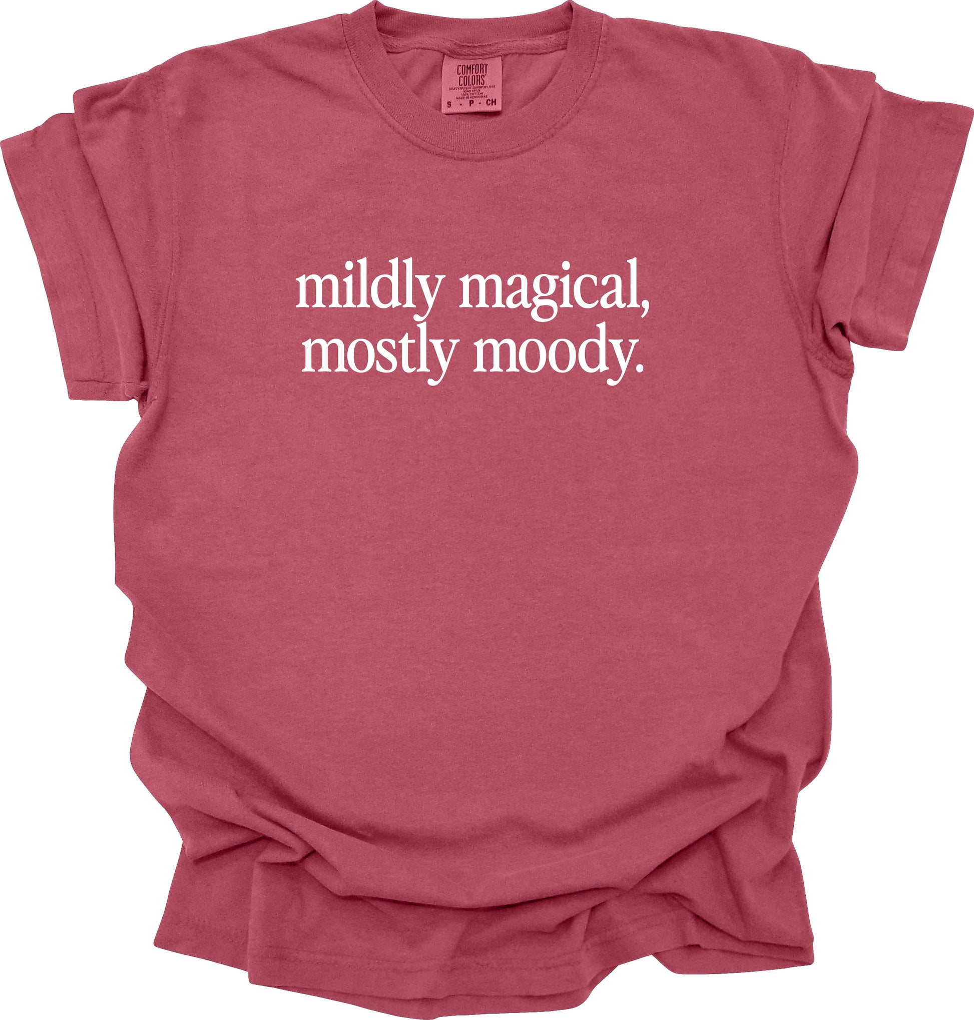 Mildly Magical Mostly Moody T-Shirt
